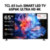 TCL 65P6K 65" 4K UHD Google TV